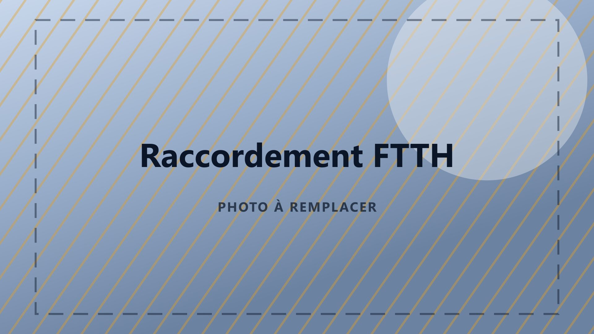 Pré-fibrage &  raccordement FTTH